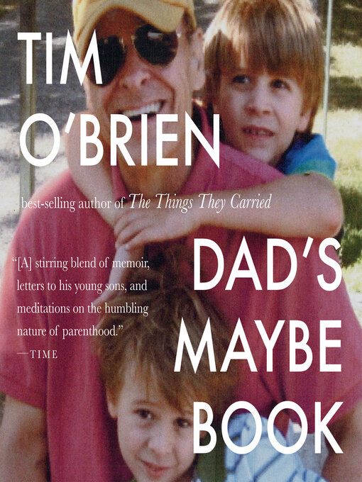 Title details for Dad's Maybe Book by Tim O'Brien - Available